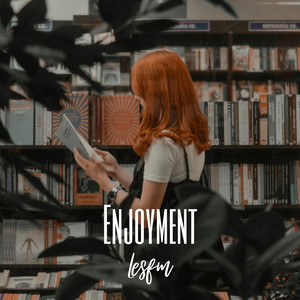 Enjoyment by Lesfm