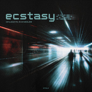 ohladays — ecstasy