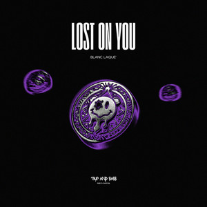 Lost on You - Extended Mix by blanc laqué