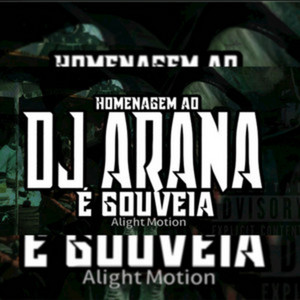 Homenagem Ao Dj Arana e Gouveia by weezorgd