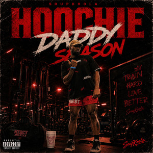 Hoochie Daddy Season by SoupKoola