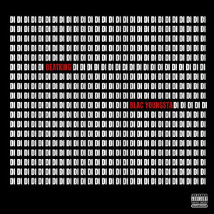 Di Di Di (feat. Blac Youngsta) by BeatKing, Blac Youngsta