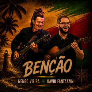 Bênção by Nengo Vieira, David Fantazzini