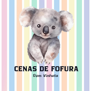 Dom Vinheta - Cenas de Fofura