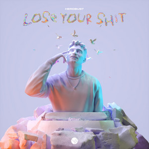 Lose Your Shit cover art