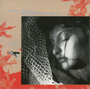 その他 For Film Scenes John Zorn's Treatment Fifteen A In
