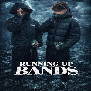 Running up bands by Risky rz