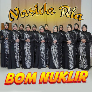 Bom Nuklir by Nasida Ria