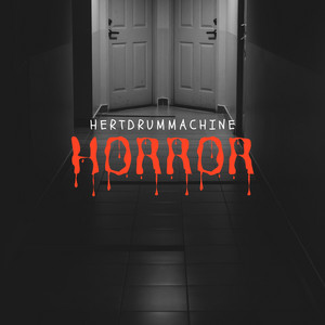 HeartDrumMachine - Hybrid Horror