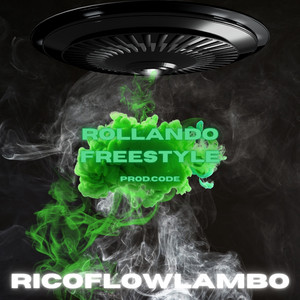 Rollando Freestyle by Ricoflowlambo