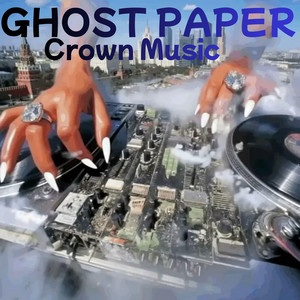 Crown music by Ghost paper