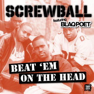 Ain't Nuthin' Changed by Screwball, Blaq Poet, DJ Premier