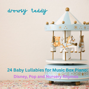 Mozart Lullaby by Drowsy Teddy