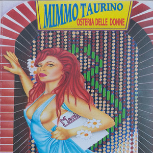 Mimmo Taurino - Osteria delle donne