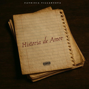 HISTORIA DE AMOR by Patricia Villanueva