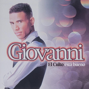 Giovanni Rios - El Culto Esta Bueno