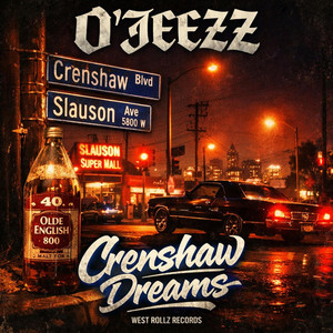 Crenshaw Dreams by O'Jeezz Jones, Mike Blow, Kay'Cee