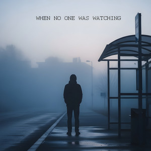 MARCOS ANTONIO ALZATI III - WHEN NO ONE WAS WATCHING