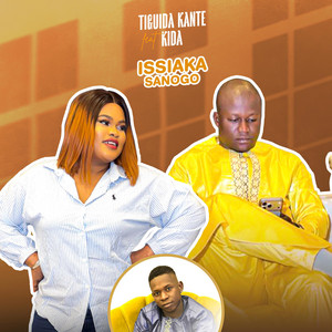 Tiguida Kante - Issiaka Sanogo (feat. Kida)
