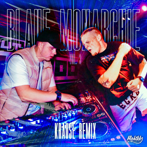 Blaue Monarchie Vol. 3 - Krause Uptempo Remix by Cortex_Sound, Krause