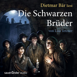 Die schwarzen Brüder (Gekürzte Fassung)