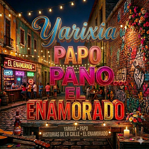 Yarixia by Papo el enamorado