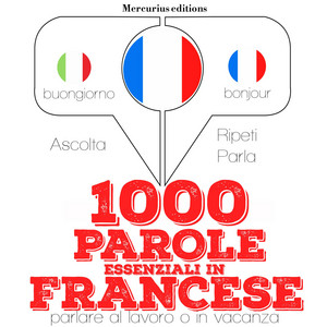 1000 parole essenziali in Francese (