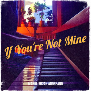 If You're Not Mine
