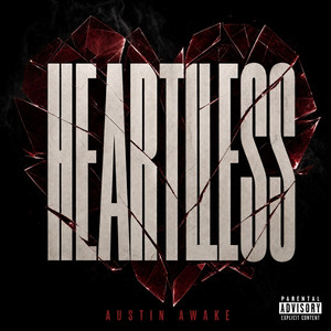 HEARTLESS by Austin Awake