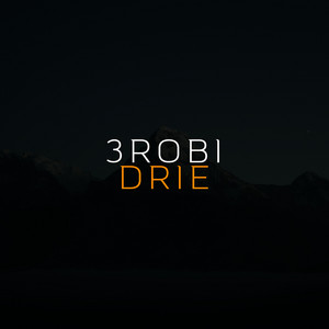 3robi Drie by LijpeMorro