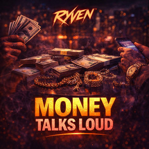 Money Talks Loud by Ryven