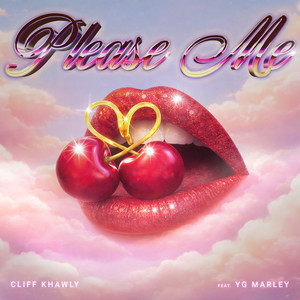 Please Me by Cliff Khawly, YG Marley