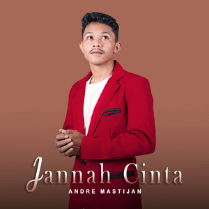 Jannah Cinta by Andre Mastijan