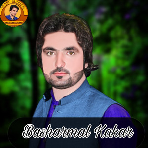 Basharmal Kakar - Doy Ala Ka Ta Warza