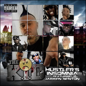 Hustler's Insomnia (feat. Jarren Benton) by KID, Jarren Benton