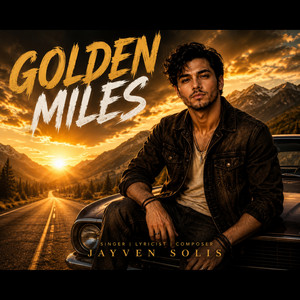 Golden Miles by Jayven Solis