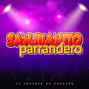 El Encanto De Corazón - Sanjuanito parrandero