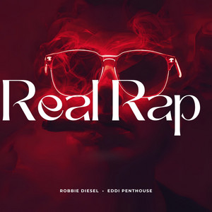 Real Rap by Robbie Diesel
