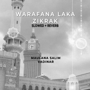 Warafana Laka Zikrak (Lofi-Mix)