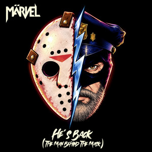 He's Back (The Man Behind The Mask) by Märvel
