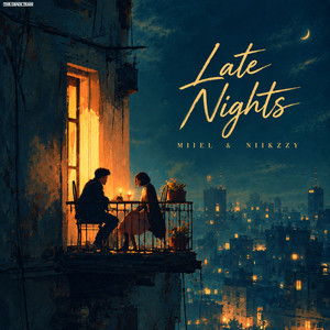 Late Nights by Miel, Niikzzy