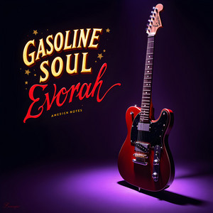 Gasoline Soul by Evorah