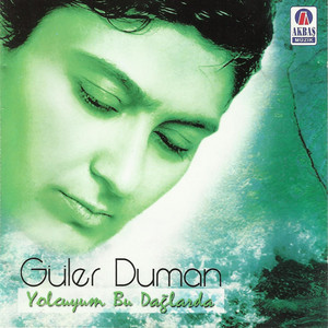 Güler Duman - Yandı ha yandı