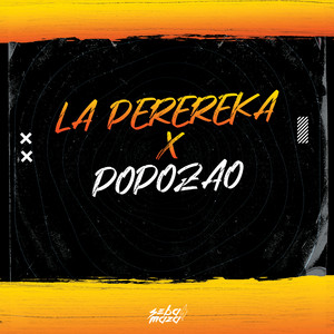 La Perereka X Popozao (Remix)