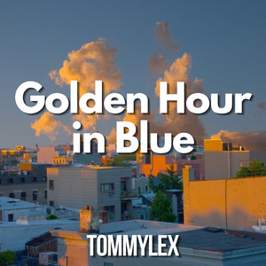 Golden Hour in Blue by TOMMYLEX