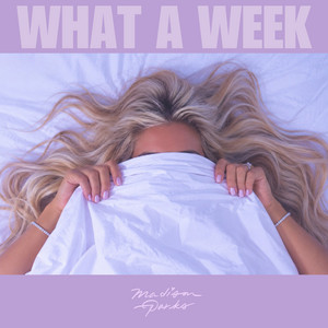 What a Week by Madison Parks