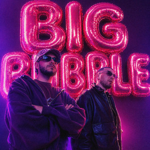BIG BUBBLE by Kali, LIL WA