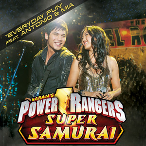 Everyday Fun - Everyday Fun-Studio Version by Antonio, Power Rangers, Mia