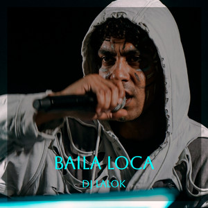 Baila Loca by Dj Lalok