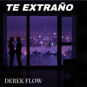 Te Extraño by Derek Flow